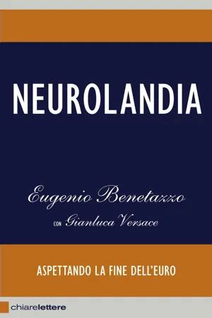 Recensioni Neurolandia. Aspettando la fine dell'euro 